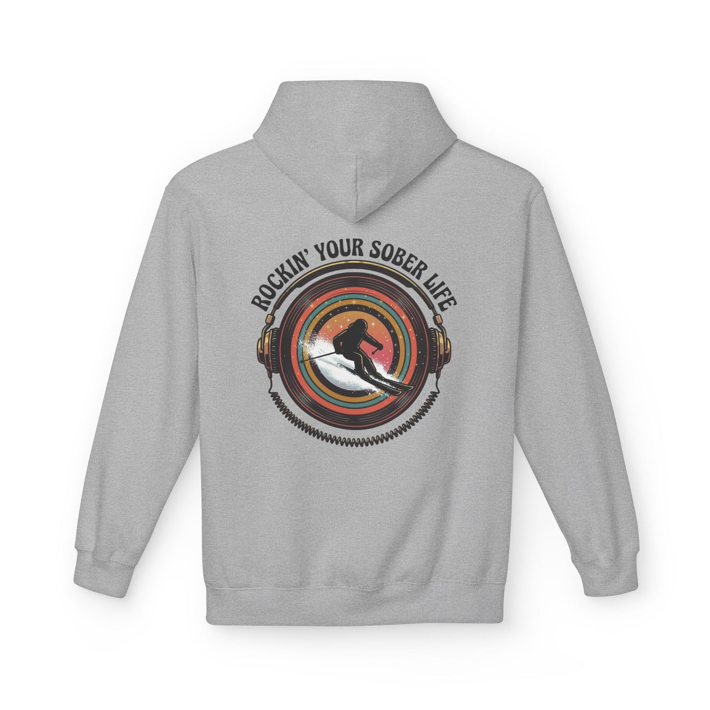 Rockin' Your Sober Life - Skier Hoodie