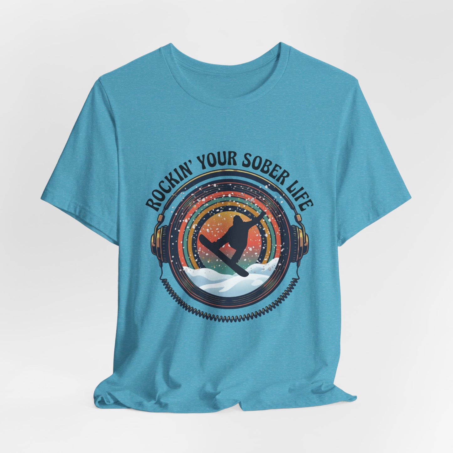 Rockin' Your Sober Life - Snowboarder Tee