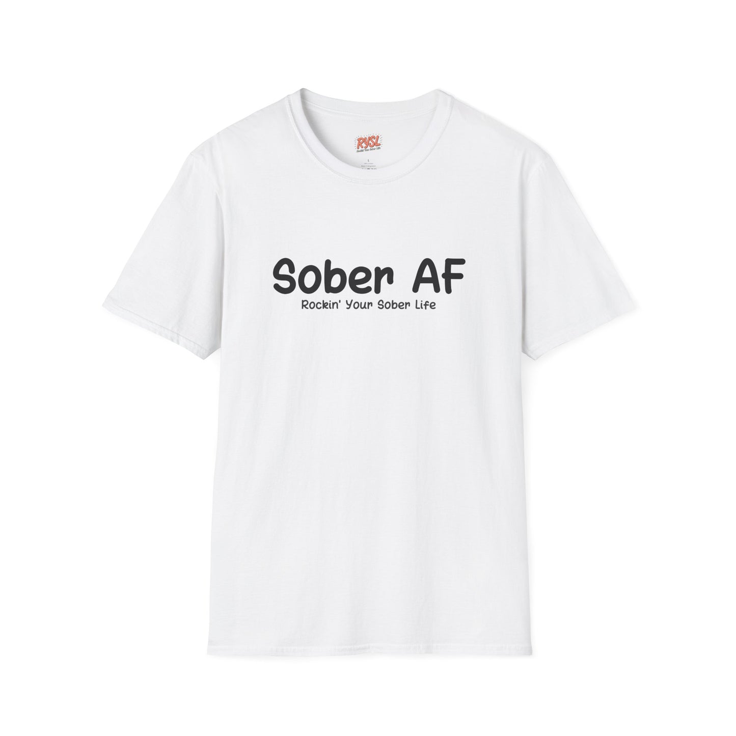 Sober AF Tee – Rockin’ Your Sober Life