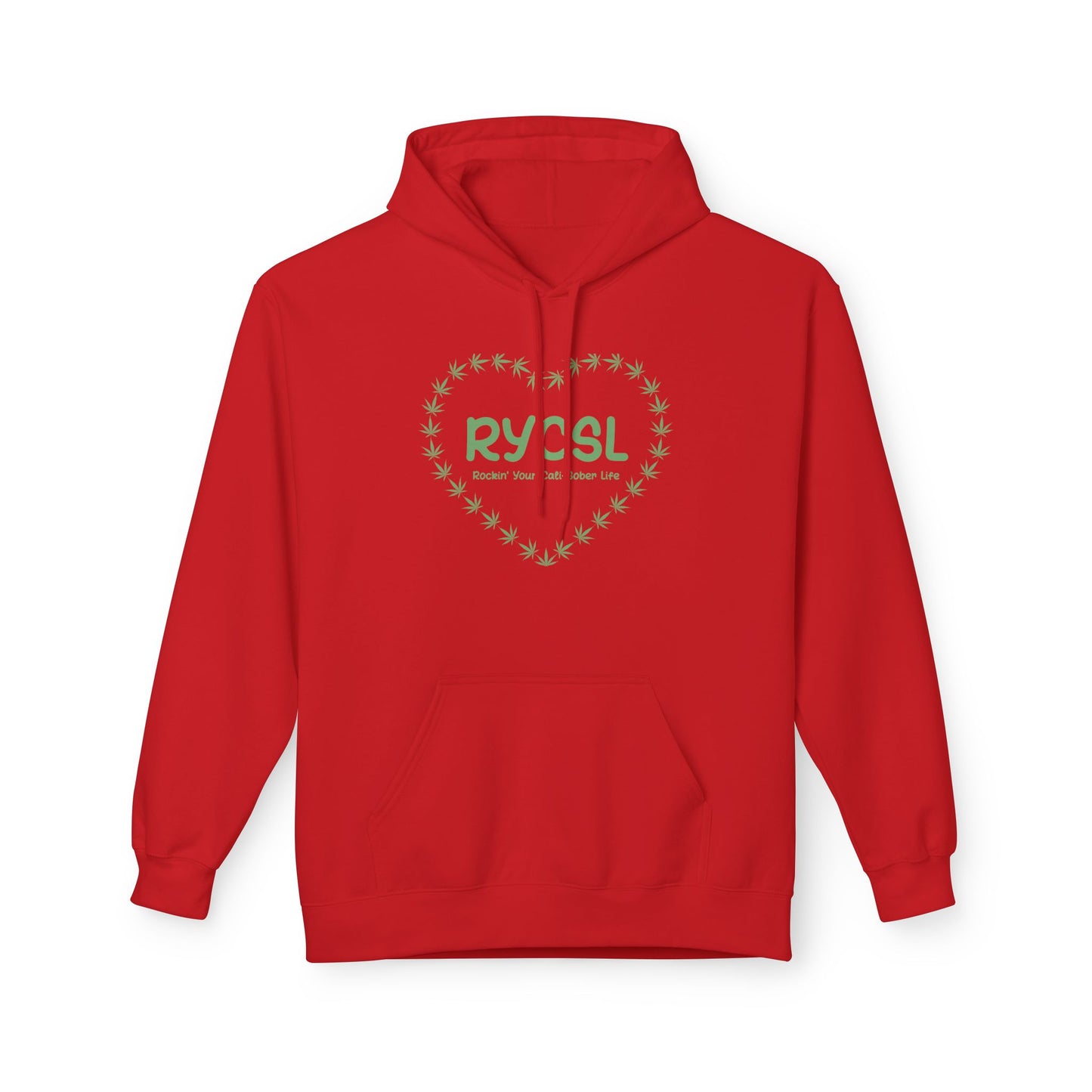 Rockin' Your Cali-Sober Life Hoodie -Heart Leaf