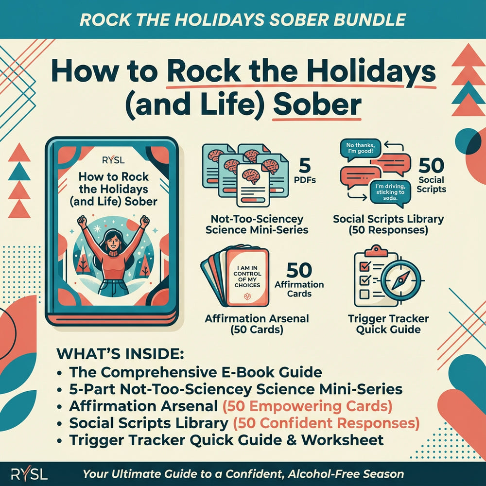 How to Rock the Holidays (and Life) Sober - Ebook with Bonuses!