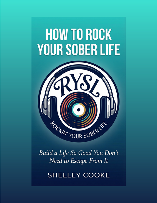How To Rock Your Sober Life E-Book with Bonuses